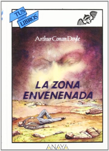 La zona envenenada/ The Poisoned Zone (Spanish Edition) (9788420756332) by Doyle, Arthur Conan