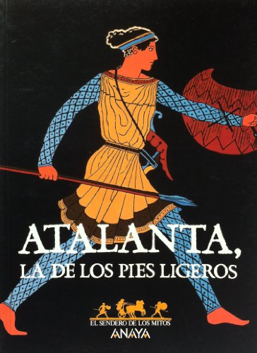 Stock image for Atalanta, la de los pies ligeros for sale by Iridium_Books