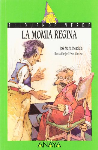 Imagen de archivo de La momia Regina (Libros Infantiles - El Duende Verde) a la venta por medimops