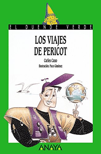 Stock image for Los viajes de Pericot / Pericot Trips (Cuentos, Mitos Y Libros-regalo) for sale by medimops