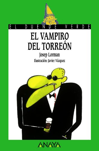 9788420765433: El vampiro del torren (LITERATURA INFANTIL (6-11 aos) - El Duende Verde)