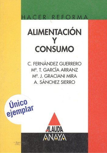 Imagen de archivo de Alimentacin y consumo. a la venta por La Librera, Iberoamerikan. Buchhandlung