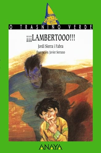 9788420766911: 15. Lambertooo!!! (Libros Infantiles - O Trasnio Verde (Edicin En Gallego))