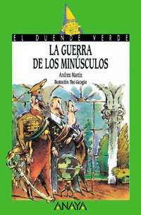 Beispielbild fr 82. La guerra de los minsculos. (Cuentos, Mitos Y Libros-Regalo - El Duende Verde) zum Verkauf von medimops
