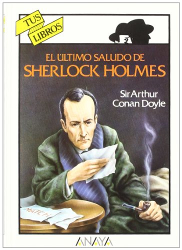 9788420767109: El ltimo saludo de Sherlock Holmes (Libros Para Jvenes - Tus Libros)