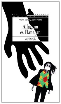 Imagen de archivo de Alfagan e Flanagan/ Alfagan and Flanagan a la venta por Ammareal