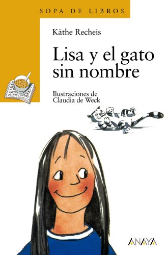 9788420777672: Lisa y el gato sin nombre (Sopa de libros / Soup of Books) (Spanish Edition)