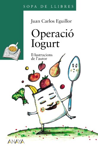 Beispielbild fr Operacio Iogurt (Cuentos, Mitos Y Libros-regalo) zum Verkauf von medimops