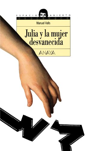 Beispielbild fr Julia y la mujer desvanecida / Julia and the faded women zum Verkauf von Ammareal