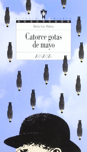 Beispielbild fr Catorce gotas de mayo (Literatura Juvenil (A Partir De 12 Aos) - Espacio Abierto) zum Verkauf von medimops