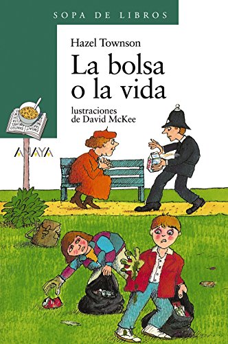 Beispielbild fr La Bolsa O la Vida - Sopa de Libros) zum Verkauf von Hamelyn