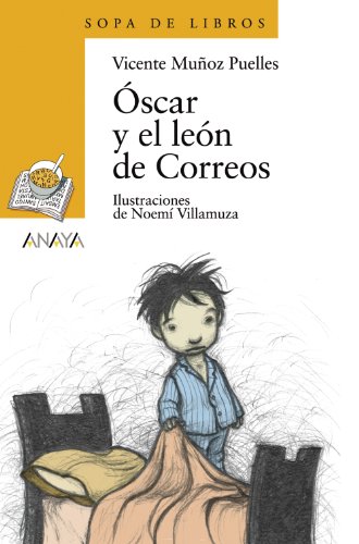Imagen de archivo de "scar y el le n de Correos (LITERATURA INFANTIL (6-11 años) - Sopa de Libros) (Spanish Edition) a la venta por Half Price Books Inc.