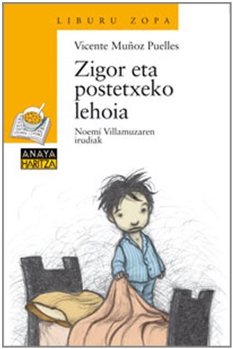 Beispielbild fr Zigor Eta Postetxeko Lehoia (Liburu Zopa) zum Verkauf von medimops