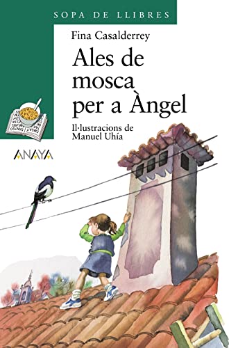 Stock image for Ales de mosca per a Àngel (Cuentos, Mitos Y Libros-Regalo - Sopa De Llibres (Edición En Valenciano)) for sale by Hamelyn