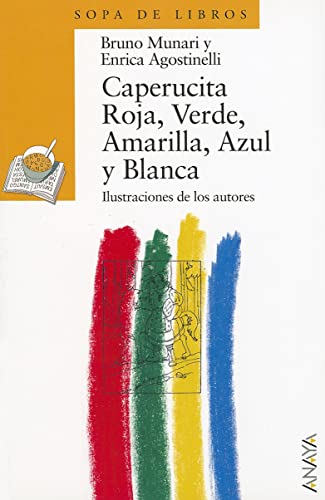 9788420790459: Caperucita Roja, Verde, Amarilla, Azul y Blanca (Sopa de Libros) (Spanish Edition)