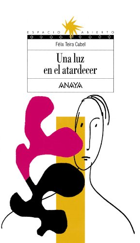 Beispielbild fr Una luz en el atardecer (Literatura Juvenil (A Partir De 12 Aos) - Espacio Abierto) zum Verkauf von medimops
