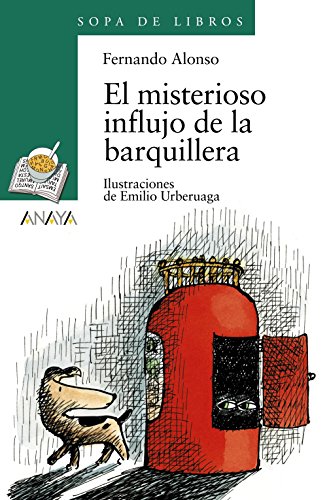 Imagen de archivo de El misterioso influjo de la barquillera (LITERATURA INFANTIL - Sopa de Libros) a la venta por medimops