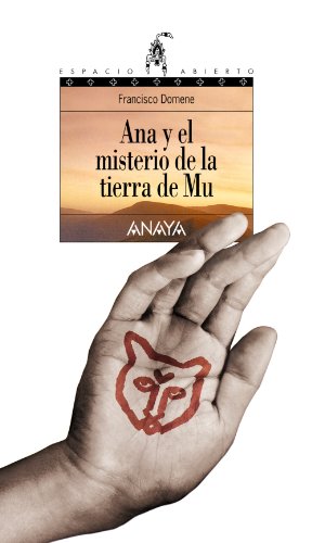 Stock image for Ana y el misterio de la tierra de Mu (Libros Para Jvenes - Espacio Abierto) for sale by medimops