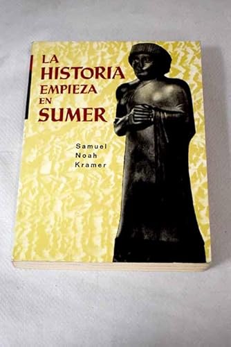 9788420902043: La historia empieza en Sumer