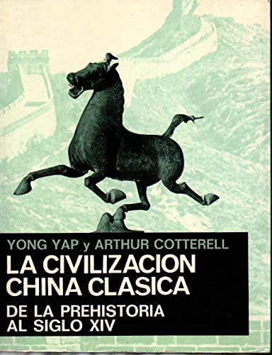 Stock image for La civilizacion china clasica for sale by Librera 7 Colores