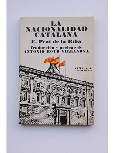 Stock image for La nacionalidad Catalana (Catalua En Espaa series) for sale by Samuel H. Rokusek, Bookseller