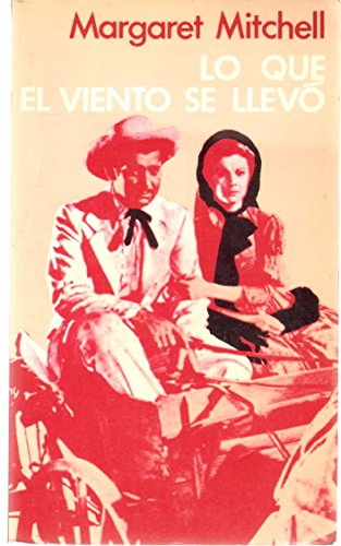 Stock image for LO QUE EL VIENTO SE LLEVO for sale by ThriftBooks-Atlanta