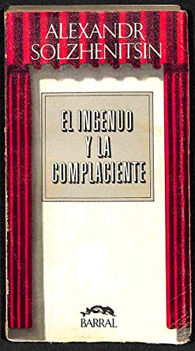 Stock image for El ingenuo y la complaciente for sale by Librera Prez Galds