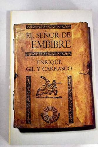 Beispielbild fr El Seor de Bembibre zum Verkauf von Elefante de los Libros