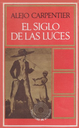 Stock image for El Siglo de Las Luces for sale by ThriftBooks-Dallas