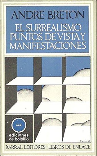 Stock image for Surrealismo : Puntos de vista y manifestaciones, El for sale by Librera Prez Galds
