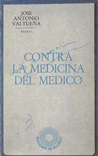 Imagen de archivo de CONTRA LA MEDICINA DEL MEDICO a la venta por medimops