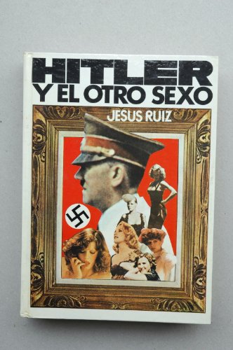 9788421401309: Hitler y el otro sexo / Jess Ruiz