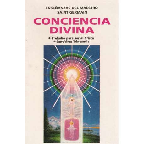 Stock image for Conciencia divina SAINT GERMAIN, COMTE DE. for sale by VANLIBER