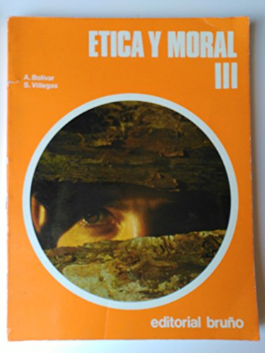 Imagen de archivo de Etica y Moral, 3 Bup a la venta por Hamelyn