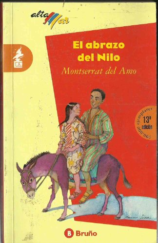 Imagen de archivo de El Abrazo del Nilo = Adventure on the Nile (Alta Mar) a la venta por medimops