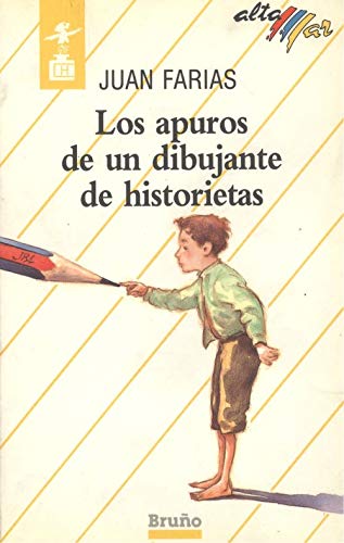 Stock image for Los Apuros De UN Dibujante De Historietas/the Troubles of a Storybook Illustrator (Altamar (antigua)) for sale by medimops