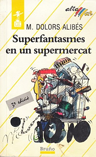 9788421611432: Superfantasmes en un supermercat