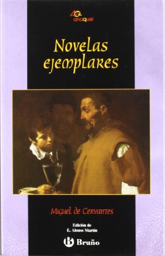 Novelas ejemplares (Castellano - JUVENIL - ANAQUEL)