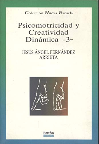 Stock image for Psicomotricidad y Creatividad Dinamica, 3 for sale by Hamelyn