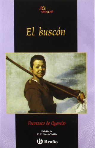 El buscÃ³n (Anaquel) (Spanish Edition) (9788421616048) by De Quevedo, Francisco