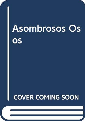 Asombrosos Osos (Spanish Edition) (9788421618387) by Greenaway, Theresa