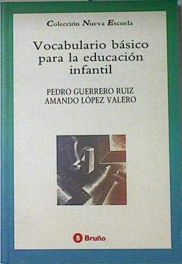 Stock image for vocabulario basico para la educacion infantil e bruno for sale by DMBeeBookstore