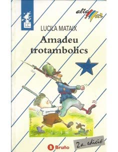 9788421620687: Amadeu trotambolics Mataix Olcina, Lucila