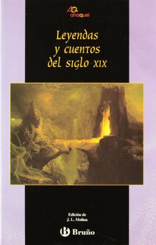Beispielbild fr Cuentos y leyendas del siglo XIX (Castellano - Bruo - Anaquel) zum Verkauf von medimops