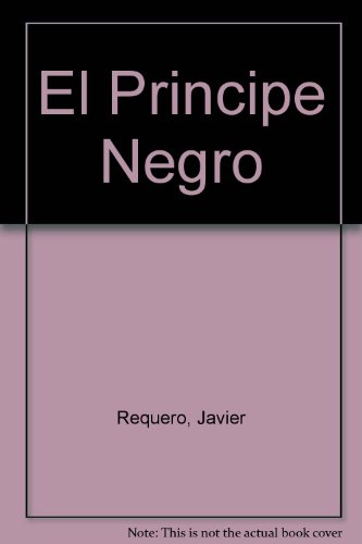 9788421622759: PRINCIPE NEGRO,EL (SIN COLECCION)