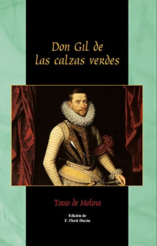 Don Gil De Las Calzas Verdes (castellano - Juvenil - Anaquel) - De Molina, Tirso