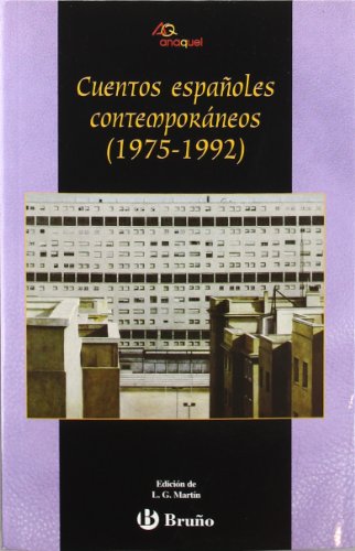 CUENTOS ESPAÑOLES CONTEMPORANEOS (1975-1992).