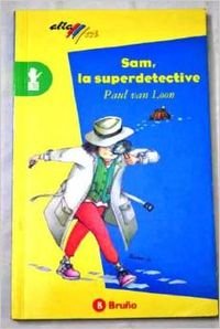 Imagen de archivo de Sam, la Superdetective ) a la venta por Hamelyn