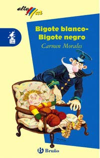 Beispielbild fr Bigote Blanco, bigote negro zum Verkauf von medimops