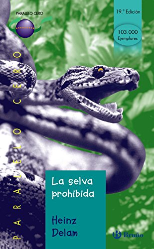 9788421631874: La selva prohibida/ The Forbidden Forest (Paralelo Cero) (Spanish Edition)